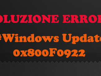 0x800f0922 durante aggiornare di windows 10