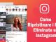 Come ripristinare i post e le storie eliminate su instagram