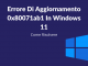 Errore di aggiornamento 0x80071ab1 in windows 11