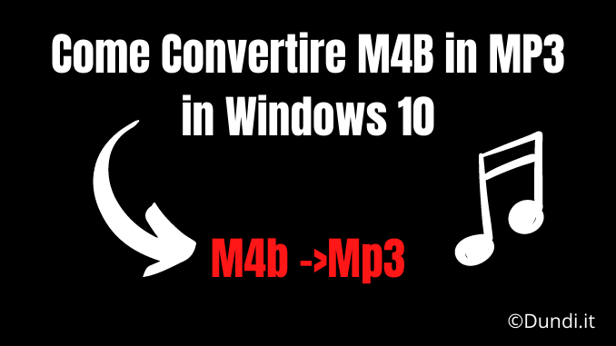 Convertire m4b in mp3 in windows