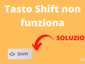 Tasto shift non funziona soluzione