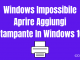 Windows Impossibile Aprire Aggiungi Stampante In Windows 10