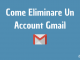 Come Eliminare Un Account Gmail
