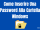 Come Inserire Una Password Alla Cartella Windows