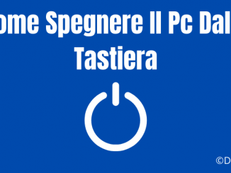 Come Spegnere Il Pc Dalla Tastiera
