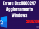 Errore 0xc8000247 Aggiornamento Windows-SOLUZIONE