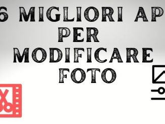 Migliori app per modificare foto
