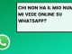 Chi Non ha il Mio Numero Mi Vede Online Su WhatsApp
