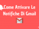 Come Attivare Le Notifiche Di Gmail