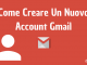 Come Creare Un Nuovo Account Gmail