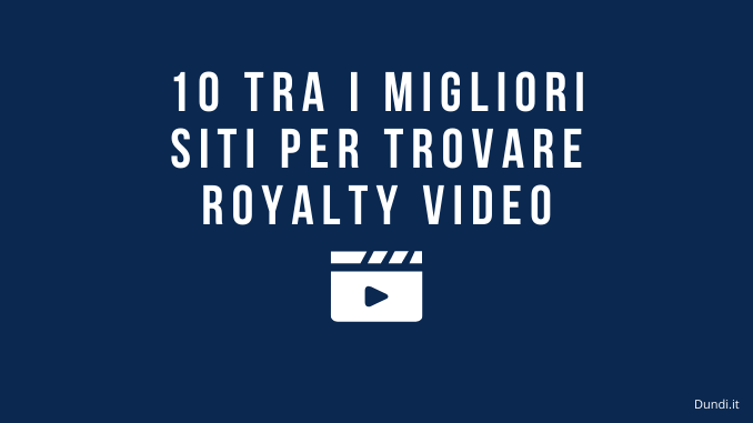 Migliori siti per trovare royalty video