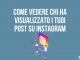 Come vedere chi ha visualizzato i tuoi post su instagram