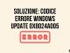 Errore windows update 0x8024a005