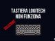Tastiera logitech non funziona soluzione
