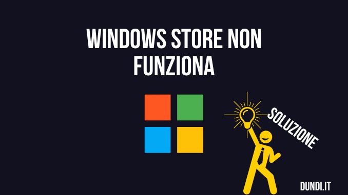 Windows store non funziona