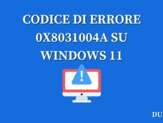 Codice di errore 0x8031004a su windows 11