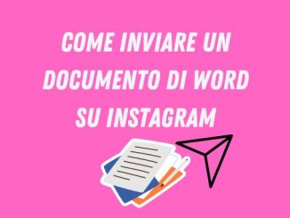Come inviare un documento di word su instagram