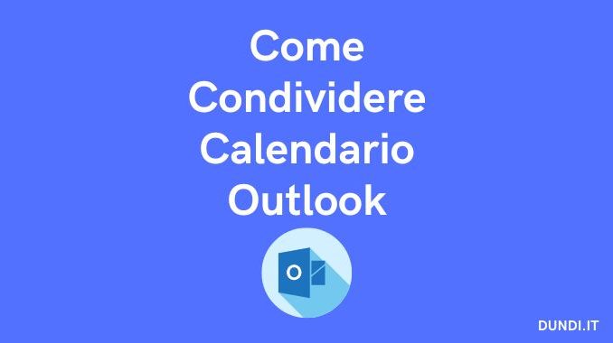 Come condividere calendario outlook