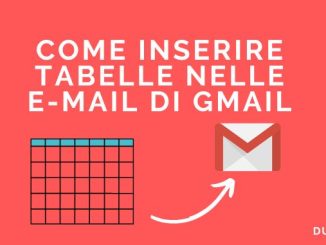 Come inserire tabelle nelle e mail di gmail