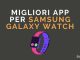 Migliori app per samsung galaxy watch