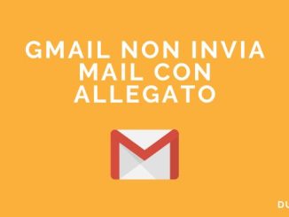 Gmail non invia mail con allegato