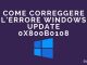Errore windows update 0x800b0108
