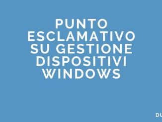 Punto esclamativo su gestione dispositivi windows