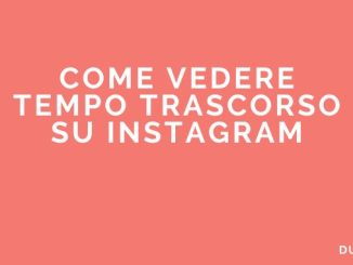 Come vedere tempo trascorso su instagram