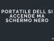 Portatile dell si accende ma schermo nero