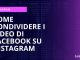 Condividere video facebook su instagram