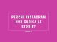 Instagram non carica storie