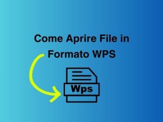 Come aprire file in formato wps