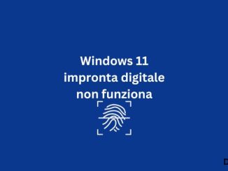 Windows 11 impronta digitale non funziona